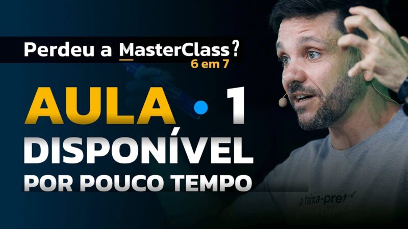 AULA 1 | O processo de vendas que gerou mais 6 em 7 na história do Brasil | MasterClass 6 em 7