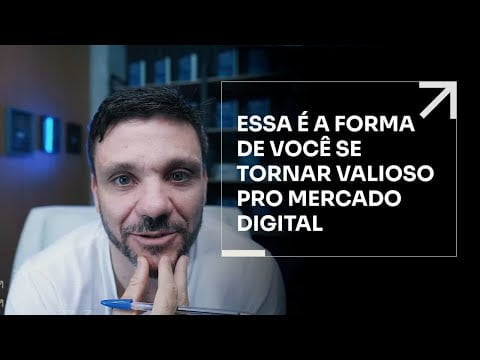 ESSA É A FORMA DE VOCÊ SE TORNAR VALIOSO PRO MERCADO DIGITAL | ERICO ROCHA