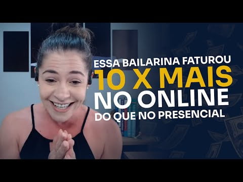 ESSA BAILARINA FATUROU 10X MAIS NO ONLINE DO QUE NO PRESENCIAL | ERICO ROCHA