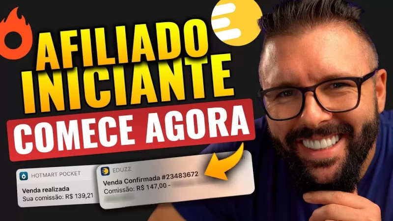 AFILIADO INICIANTE Passo a Passo DEFINITIVO, Completo e 100% Garantido p/ Afiliado Hotmart e Eduzz
