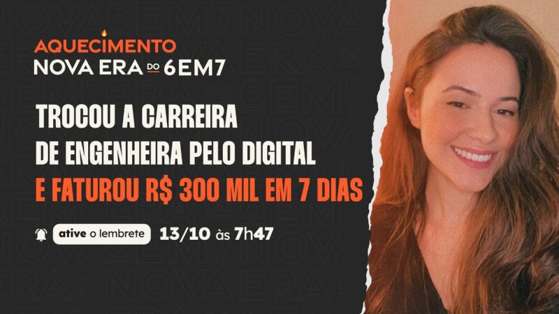 Trocou a engenharia pelo digital e faturou R$ 300 mil em 7 dias c/ Raissa Santana | PFM