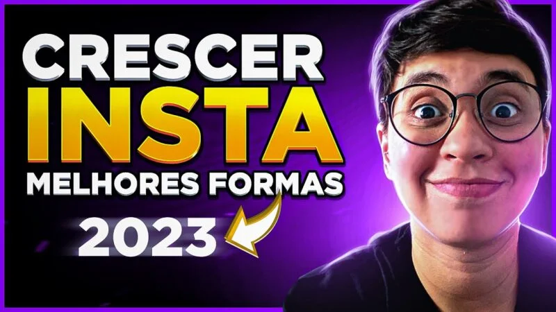 7 Formas Diferentes de Como Crescer no Instagram em 2023 com Seguidores Qualificados!