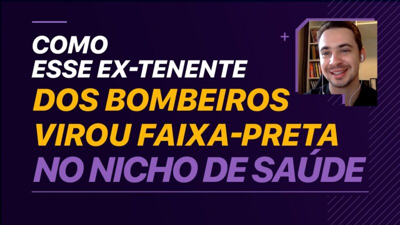 COMO ESSE EX-TENENTE DOS BOMBEIROS VIROU FAIXA-PRETA NO NICHO DE SAÚDE | ERICO ROCHA #cortesedc